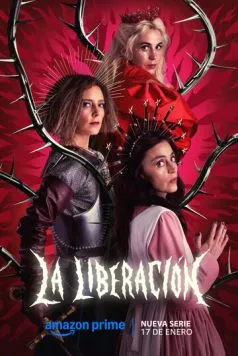 Освобождение / La liberación (2025) cериал скачать через торрет бесплатно в хорошем качестве