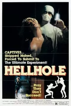 Адская дыра / Hellhole (1985) фильм скачать через торрет бесплатно в хорошем качестве