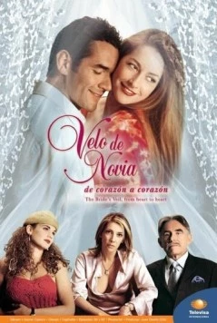 Фата невесты / Velo de novia (2003) cериал скачать через торрет бесплатно в хорошем качестве