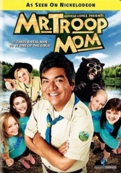 Мистер - мама отряда / Mr. Troop Mom (2009) фильм скачать через торрет бесплатно в хорошем качестве