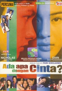 Что случилось с любовью? / Ada Apa dengan Cinta? (2002) фильм скачать через торрет бесплатно в хорошем качестве