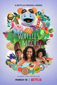 Вафля и Моти / Waffles + Mochi (2021) cериал скачать через торрет бесплатно в хорошем качестве