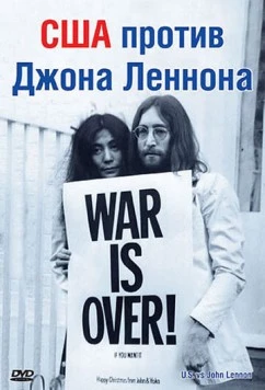 США против Джона Леннона / The U.S. vs. John Lennon (2006) фильм скачать через торрет бесплатно в хорошем качестве
