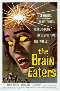 Пожиратели мозгов / The Brain Eaters (1958) фильм скачать через торрет бесплатно в хорошем качестве