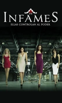 Бесчестные / Infames (2012) cериал скачать через торрет бесплатно в хорошем качестве