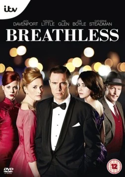 На последнем дыхании / Breathless (2013) cериал скачать через торрет бесплатно в хорошем качестве