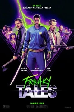 Дикие истории / Freaky Tales (2024) фильм скачать через торрет бесплатно в хорошем качестве