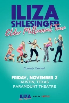 Элайза Шлезингер: Старый миллениал / Iliza: Elder Millennial (2018) фильм скачать через торрет бесплатно в хорошем качестве