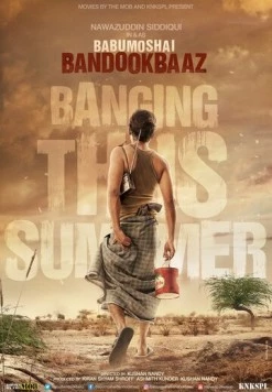 Мистер Соколиный Глаз / Babumoshai Bandookbaaz (2017) фильм скачать через торрет бесплатно в хорошем качестве