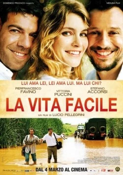 Лёгкая жизнь / La vita facile (2011) фильм скачать через торрет бесплатно в хорошем качестве