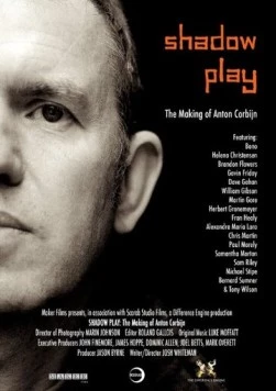 Театр теней Антона Корбейна / Shadow Play: The Making of Anton Corbijn (2009) фильм скачать через торрет бесплатно в хорошем качестве