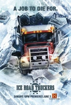 Ледовый путь дальнобойщиков / Ice Road Truckers (2007) cериал скачать через торрет бесплатно в хорошем качестве