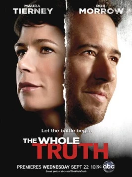 Только правда / The Whole Truth (2010) cериал скачать через торрет бесплатно в хорошем качестве