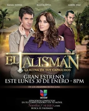Талисман / El Talismán (2012) cериал скачать через торрет бесплатно в хорошем качестве