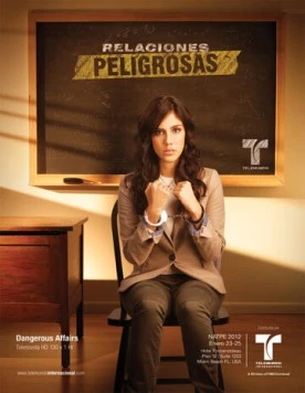 Опасные связи / Relaciones Peligrosas (2012) cериал скачать через торрет бесплатно в хорошем качестве