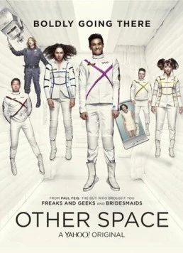 Другой космос / Other Space (2015) cериал скачать через торрет бесплатно в хорошем качестве