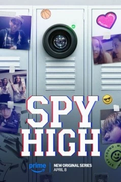 Высший шпионаж / Spy High (2025) cериал скачать через торрет бесплатно в хорошем качестве