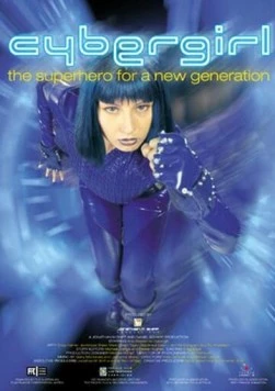 Кибер-девочка / Cybergirl (2001) cериал скачать через торрет бесплатно в хорошем качестве