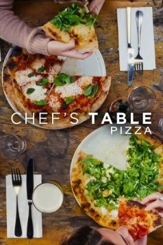 От шефа: Пицца / Chef's Table: Pizza (2022) cериал скачать через торрет бесплатно в хорошем качестве