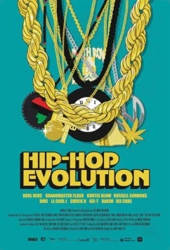 Эволюция хип-хопа / Hip-Hop Evolution (2016) cериал скачать через торрет бесплатно в хорошем качестве