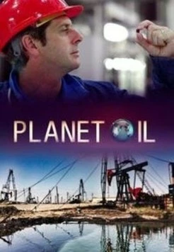 Нефтяная планета / Planet Oil (2015) cериал скачать через торрет бесплатно в хорошем качестве