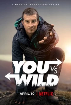 Ты против природы / You vs. Wild (2019) cериал скачать через торрет бесплатно в хорошем качестве