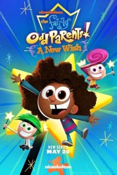 Волшебные покровители: Новое желание / The Fairly OddParents: A New Wish (2024) cериал мультфильм скачать через торрет бесплатно в хорошем качестве