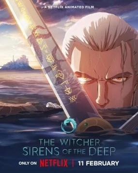 Ведьмак: Зов морской бездны / The Witcher: Sirens of the Deep (2025) мультфильм скачать через торрет бесплатно в хорошем качестве