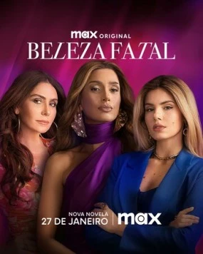 Роковая красота / Beleza Fatal (2025) cериал скачать через торрет бесплатно в хорошем качестве