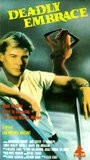 Смертельные объятия / Deadly Embrace (1989) фильм скачать через торрет бесплатно в хорошем качестве