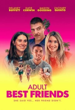 Лучшие друзья для взрослых / Adult Best Friends (2024) фильм скачать через торрет бесплатно в хорошем качестве