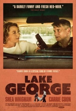 Озеро Джордж / Lake George (2024) фильм скачать через торрет бесплатно в хорошем качестве