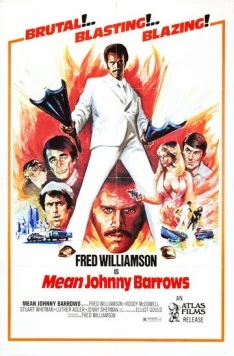 Злой Джонни Бэрроуз / Mean Johnny Barrows (1975) фильм скачать через торрет бесплатно в хорошем качестве