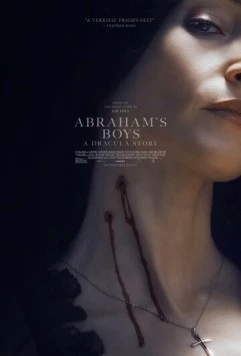 Сыновья Абрахама: Истории Дракулы / Abraham's Boys: A Dracula Story (2025) фильм скачать через торрет бесплатно в хорошем качестве