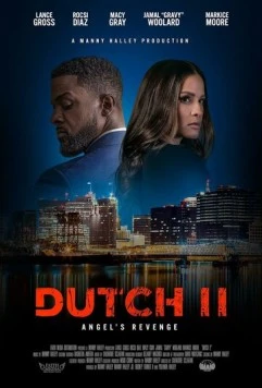 Датч 2 (Датч II: Месть Ангела) / Dutch II (2024) фильм скачать через торрет бесплатно в хорошем качестве