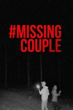 Пропала пара / #MissingCouple (2023) фильм скачать через торрет бесплатно в хорошем качестве