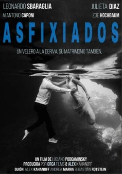 Задыхающиеся / Asfixiados (2023) фильм скачать через торрет бесплатно в хорошем качестве