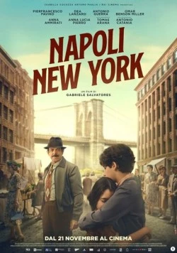 Неаполь – Нью-Йорк / Napoli-New York (2024) фильм скачать через торрет бесплатно в хорошем качестве