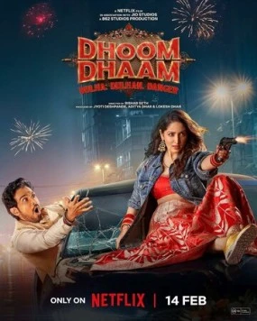 Дум-Дхаам / Dhoom Dhaam (2024) фильм скачать через торрет бесплатно в хорошем качестве