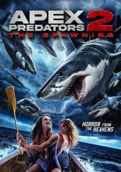 Челюсти Лос-Анджелеса 2: Нерест / Apex Predators 2: The Spawning (2024) фильм скачать через торрет бесплатно в хорошем качестве