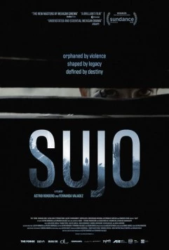 Сухо / Sujo (2024) фильм скачать через торрет бесплатно в хорошем качестве