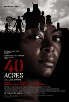 40 акров / 40 Acres (2024) фильм скачать через торрет бесплатно в хорошем качестве