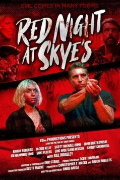 Кровавая ночь у Скай / Red Night at Skye's (2024) фильм скачать через торрет бесплатно в хорошем качестве