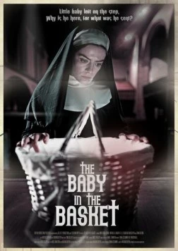 Младенец в корзине / The Baby in the Basket (2025) фильм скачать через торрет бесплатно в хорошем качестве