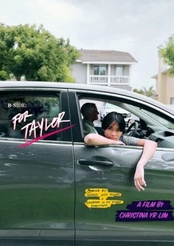 Обратная сторона: Для Тейлор / B-Side: For Taylor (2023) фильм скачать через торрет бесплатно в хорошем качестве