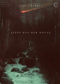 Сон объял ее дом / Sleep Has Her House (2017) фильм скачать через торрет бесплатно в хорошем качестве