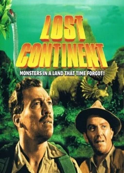 Затерянный континент / Lost Continent (1951) фильм скачать через торрет бесплатно в хорошем качестве