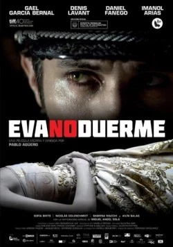 Эва не спит / Eva no duerme (2015) фильм скачать через торрет бесплатно в хорошем качестве