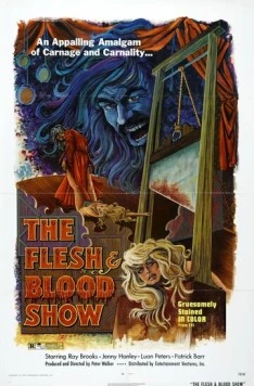 Шоу плоти и крови / The Flesh and Blood Show (1972) фильм скачать через торрет бесплатно в хорошем качестве