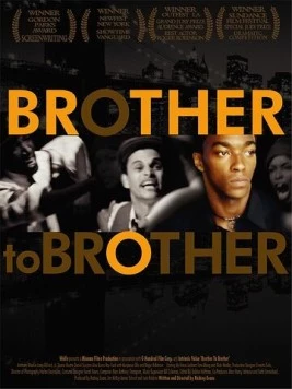 Как брат брату / Brother to Brother (2004) фильм скачать через торрет бесплатно в хорошем качестве